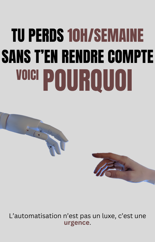 Tu perds 10h/semaine sans t'en rendre compte. Voici pourquoi.